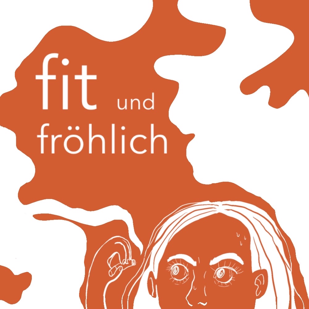 Podcastcover mit orangen Hintergrund auf der in weißer Schrift steht fit und fröhlich