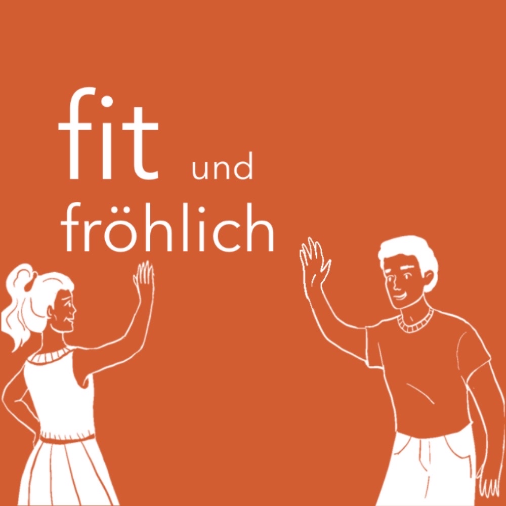 Podcastcover: auf orangen Hintergrund steht mit weißer Schrift fit und fröhlich